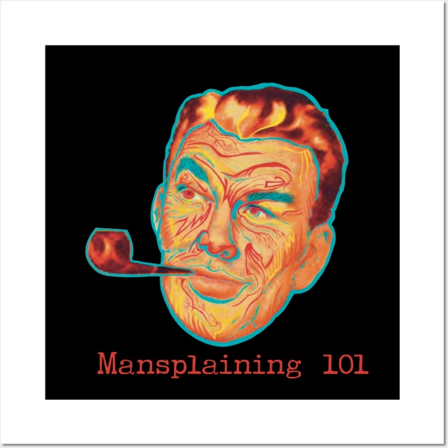 Mansplaining101 Wall Art by Art from the Blue Room